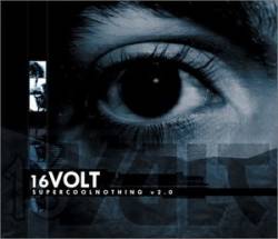 16Volt : SuperCoolNothing V2.0